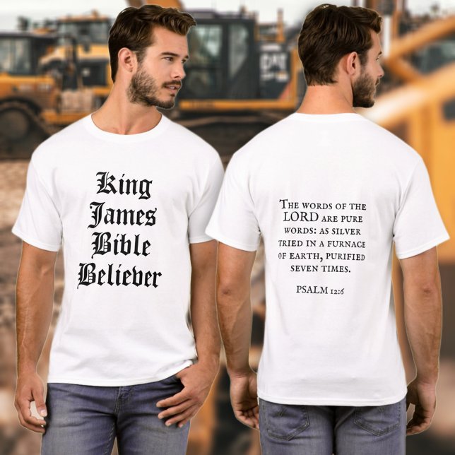 King James Bible Glaube an Christliche Schrift T-Shirt (Von Creator hochgeladen)