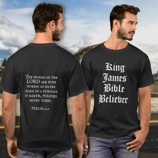 King James Bible Glaube an Christliche Schrift T-Shirt (Von Creator hochgeladen)