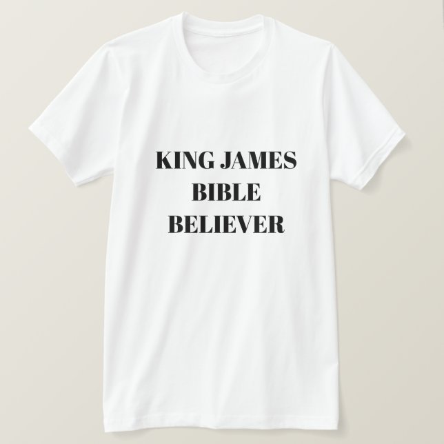 King James Bible Glaube Ministerium Licht T-Shirt (Design vorne)