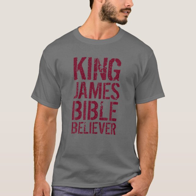 King James Bible glaubver T-Shirt (Vorderseite)