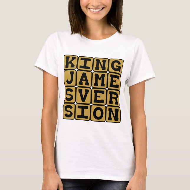 King James Version, Bible Choice T-Shirt (Vorderseite)