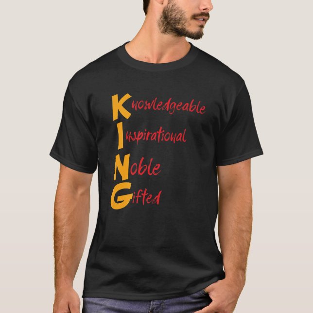 King Knowleable Inspirational Noble begabte Blac T-Shirt (Vorderseite)