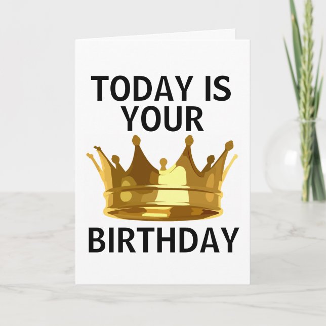 KING MEN'S BIRTHDAY CARD KARTE (Vorderseite)