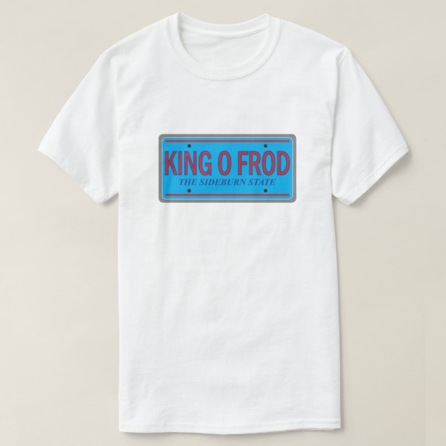 King O Frod Funny License Plate Retro Graphic T-Shirt (Design vorne)
