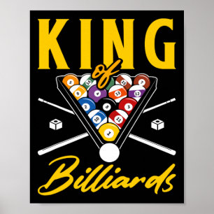 King of Billiards Pool Snooker Billard Racker Cue Poster