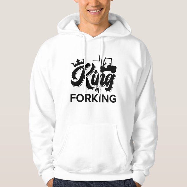 King of Gabelstaplerfahrer Hoodie (Vorderseite)