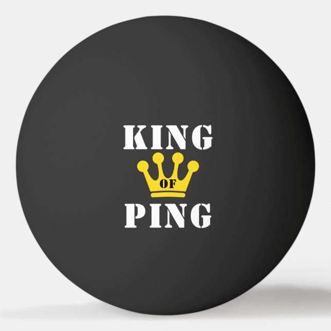 King of Ping Ping Pong Ball Tischtennisball (Vorderseite)