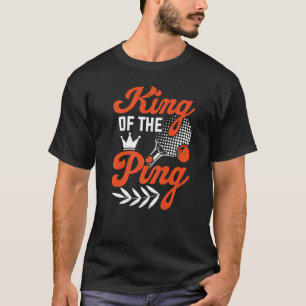King of Ping Pong Tischtennis T-Shirt