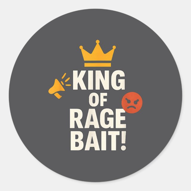 King Of Rage Bait Funny Internet Meme Gamer Quote  Runder Aufkleber (Vorderseite)