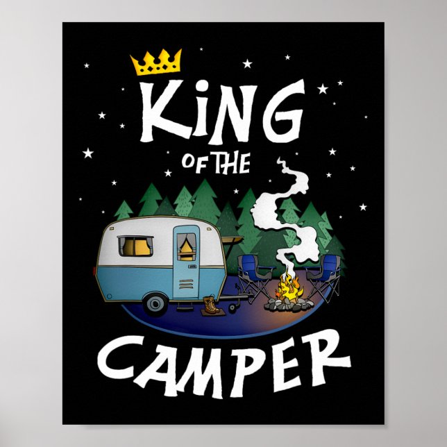 King Of The Camper Camping Travel Gift For Men  Poster (Vorne)