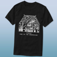 King of the Greenhouse Personalisiert Garening