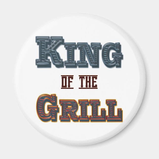 King of the Grill GRILLEN Cooking Slogan Kühlschra Magnet (Vorne)