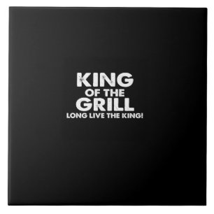 king of the grill long live the king fliese