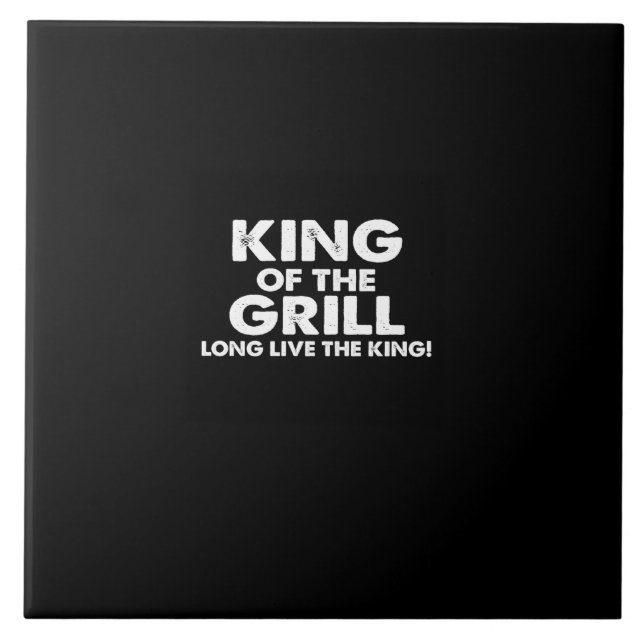 king of the grill long live the king fliese (Vorderseite)