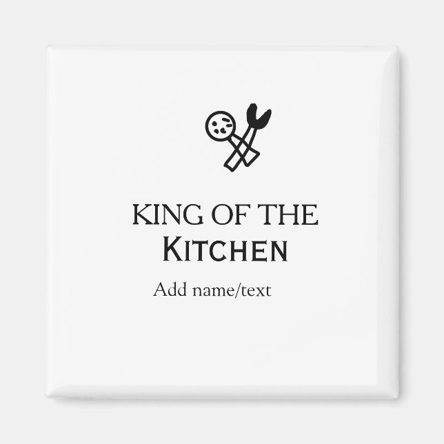 King of the kitchen chef cooking add name crown ha magnet (Vorne)
