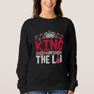 King of the Labrador Tech Laboratory Technician Sc Sweatshirt