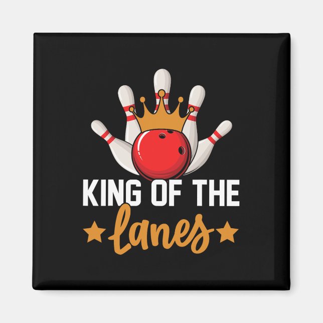 King of the Lanes I Bowling Magnet (Vorne)