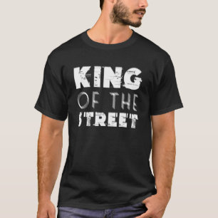 King of the Street Artist Graffiti Street Racing K T-Shirt
