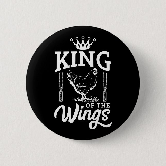 King of the Wings Funny Chicken Grillen Barbecue Button (Vorderseite)