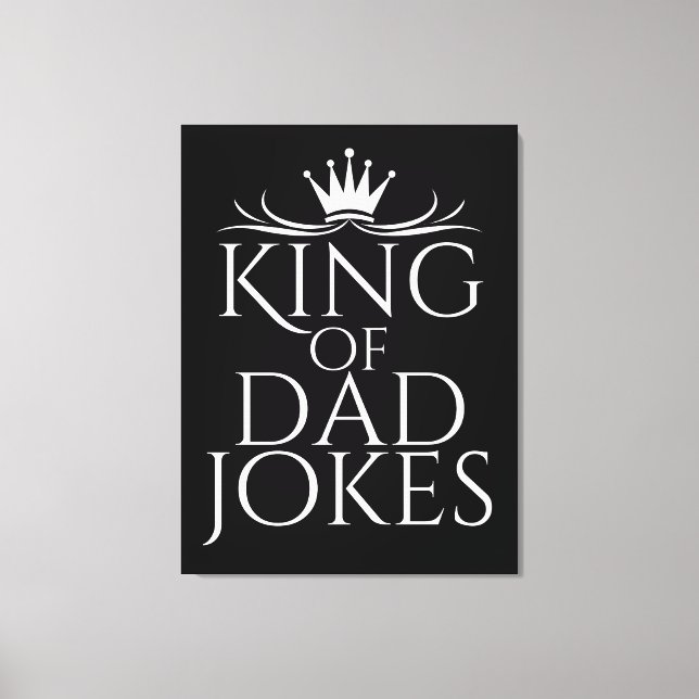 King of Vater Jokes Leinwanddruck (Vorderseite)