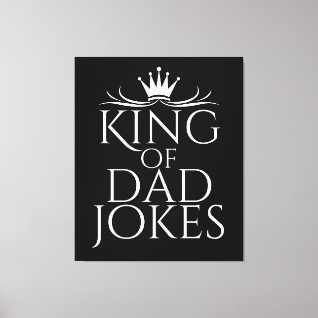 King of Vater Jokes Leinwanddruck (Vorderseite)