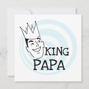 King Papa T - Shirt und Geschenke