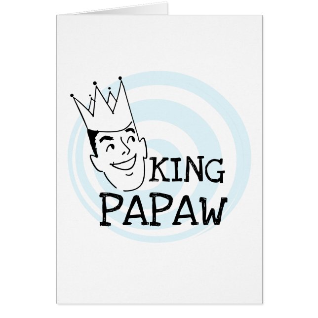 King Papaw T - Shirt und Geschenke (Vorne)