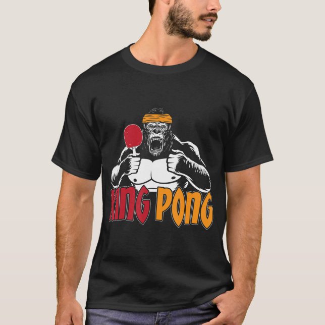 King Pong Tischtennis Ping Pong Gorilla Table Ten T-Shirt (Vorderseite)