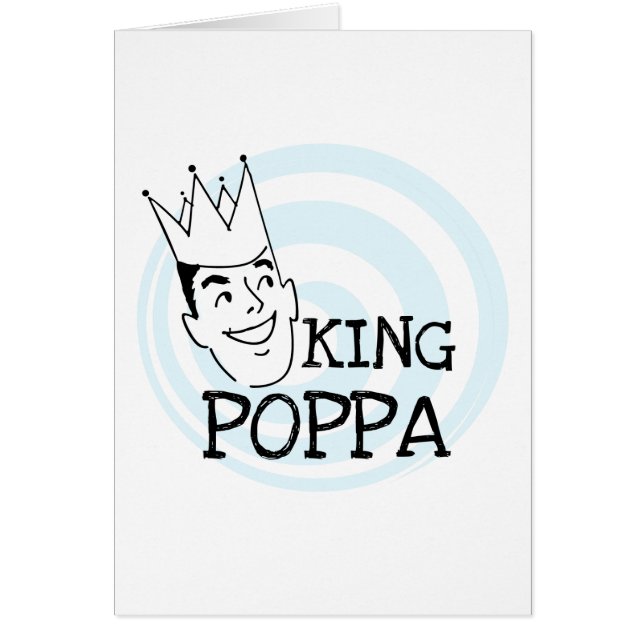King Poppa T - Shirt und Geschenke (Vorne)