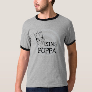 King Poppa T - Shirt und Geschenke