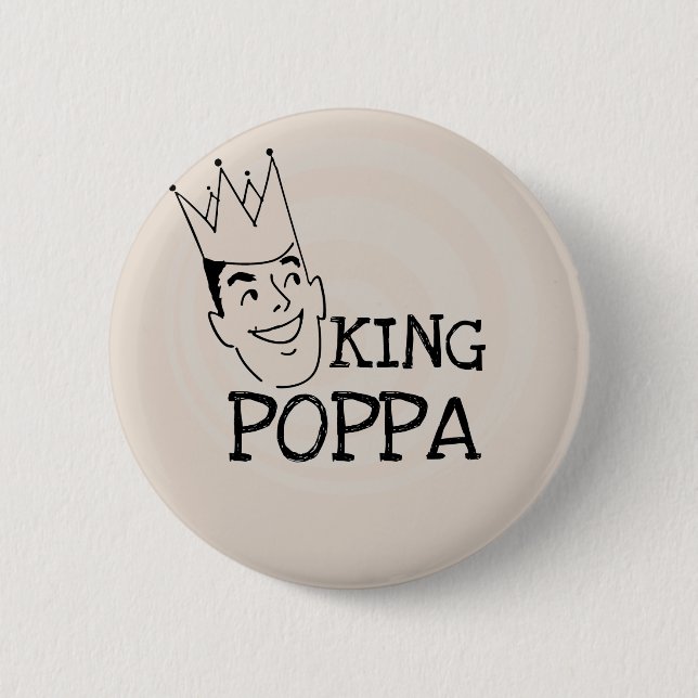 King Poppa T - Shirt und Geschenke Button (Vorderseite)