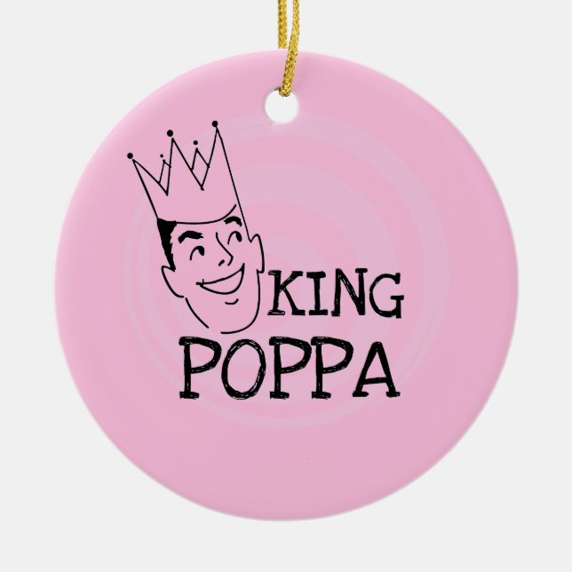 King Poppa T - Shirt und Geschenke Keramik Ornament (Vorne)