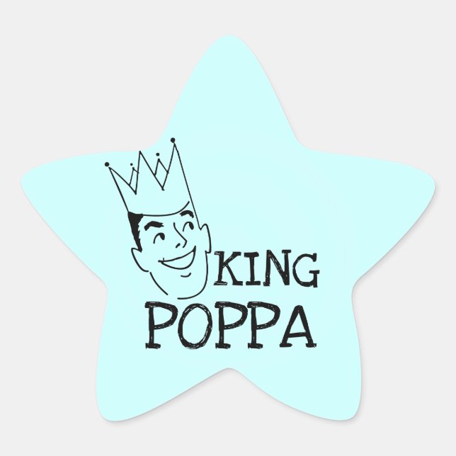 King Poppa T - Shirt und Geschenke Stern-Aufkleber (Vorderseite)
