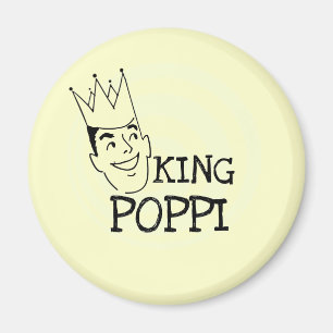 King Poppi T - Shirt und Geschenke Magnet
