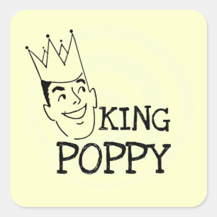King Poppy T - Shirt und Geschenke Quadratischer Aufkleber
