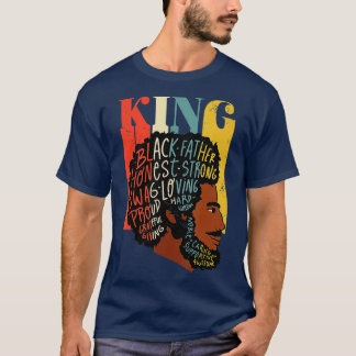 King Proud melanated Vater Black Vathers Day Junet T-Shirt