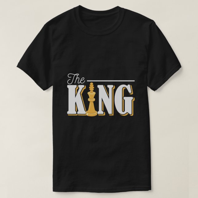 King Schach Pieces Pawn Funny Schach Game Player T-Shirt (Design vorne)