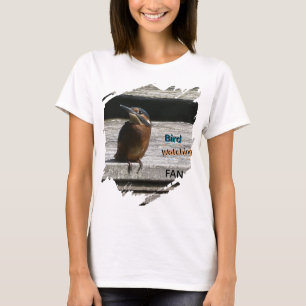 Kingfisher Bird Watching Fan T - Shirt
