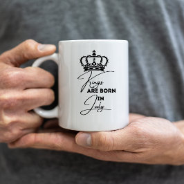 Kings Are Born in July – Birthday Mug for Men Kaffeetasse