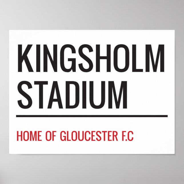 Kingsholm Stadium Street Sign Poster (Vorne)