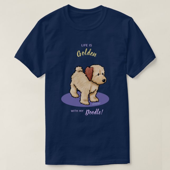 KiniArt Life ist Goldener DOODLE-T - Shirt (Design vorne)