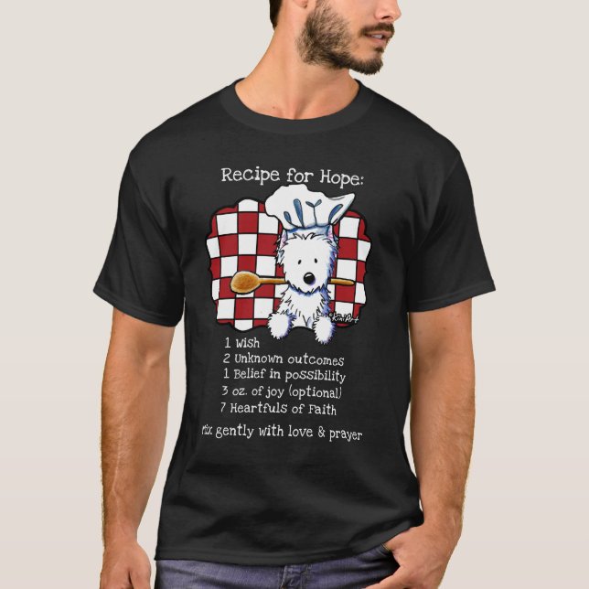 KiniArt Westie Hoffnungs-Rezept T-Shirt (Vorderseite)