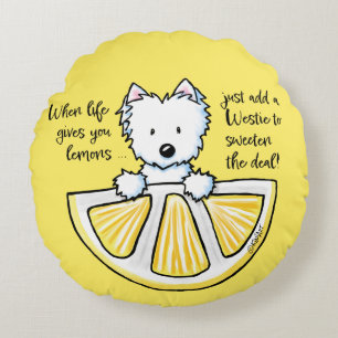 KiniArt Westie Life Lemons Round Pillow Rundes Kissen
