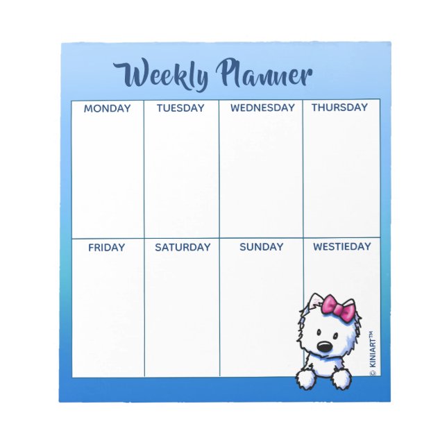 KiniArt Westie Lovers Wochenplan Notepad Notizblock (Vorderseite)