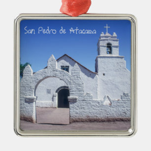 Kirche San Pedro de Atacama - Chile Ornament Aus Metall