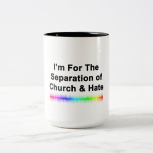 Kirche und Hass Zweifarbige Tasse