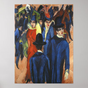 Kirchner - Berliner Straßenszene Poster