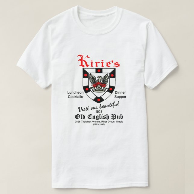 Kirie's Restaurant, River Grove, IL T-Shirt (Design vorne)