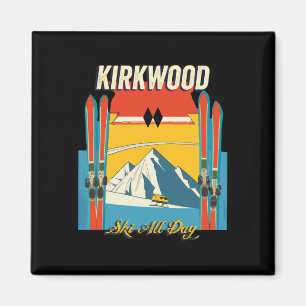Kirkwood Kalifornien Ski All Day - Retro Vintage S Magnet
