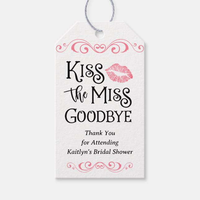 Kiss das Miss-Goodbye-Brautparty Geschenkanhänger (Vorderseite)